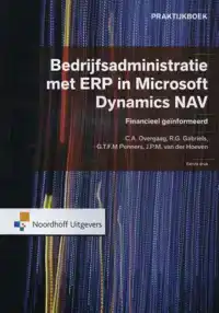 BEDRIJFSADMINISTRATIE MET ERP IN MICROSOFT DYNAMICS NAV