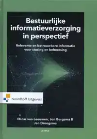 BESTUURLIJKE INFORMATIEVERZORGING IN PERSPECTIEF