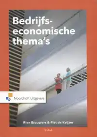 BEDRIJFSECONOMISCHE THEMA'S