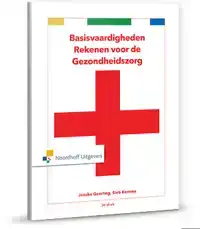 BASISVAARDIGHEDEN REKENEN VOOR DE GEZONDHEIDSZORG