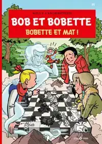 BOBETTE ET MAT!