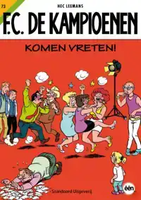 FC DE KAMPIOENEN 73 KOMEN VRETEN