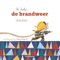 IK HELP...DE BRANDWEER