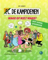 WAAR OF NIET WAAR?