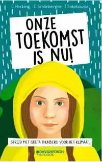 ONZE TOEKOMST IS NU!