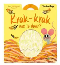 KRAK-KRAK WIE IS DAAR ?