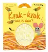 KRAK-KRAK WIE IS DAAR ?