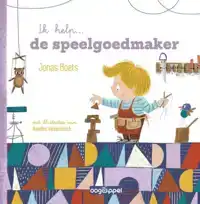 IK HELP... DE SPEELGOEDMAKER