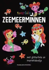 TOVERFOLIE: ZEEMEERMINNEN