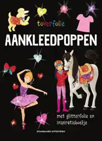 TOVERFOLIE: AANKLEEDPOPPEN