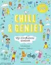 CHILL & GENIET - MIJN MINDFULNESS-DOEBOEK