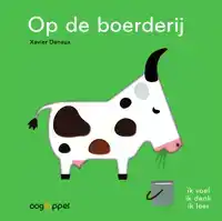 OP DE BOERDERIJ - XAVIER DENEUX