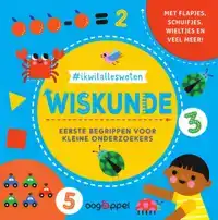 WISKUNDE: EERSTE BEGRIPPEN VOOR KLEINE ONDERZOEKERS