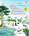HET GROTE BOEK VAN PANDA EN EEKHOORN