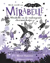 MIRABELLE EN DE ONDEUGENDE VLEERMUISKATJES