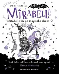 MIRABELLE EN DE MAGISCHE CHAOS