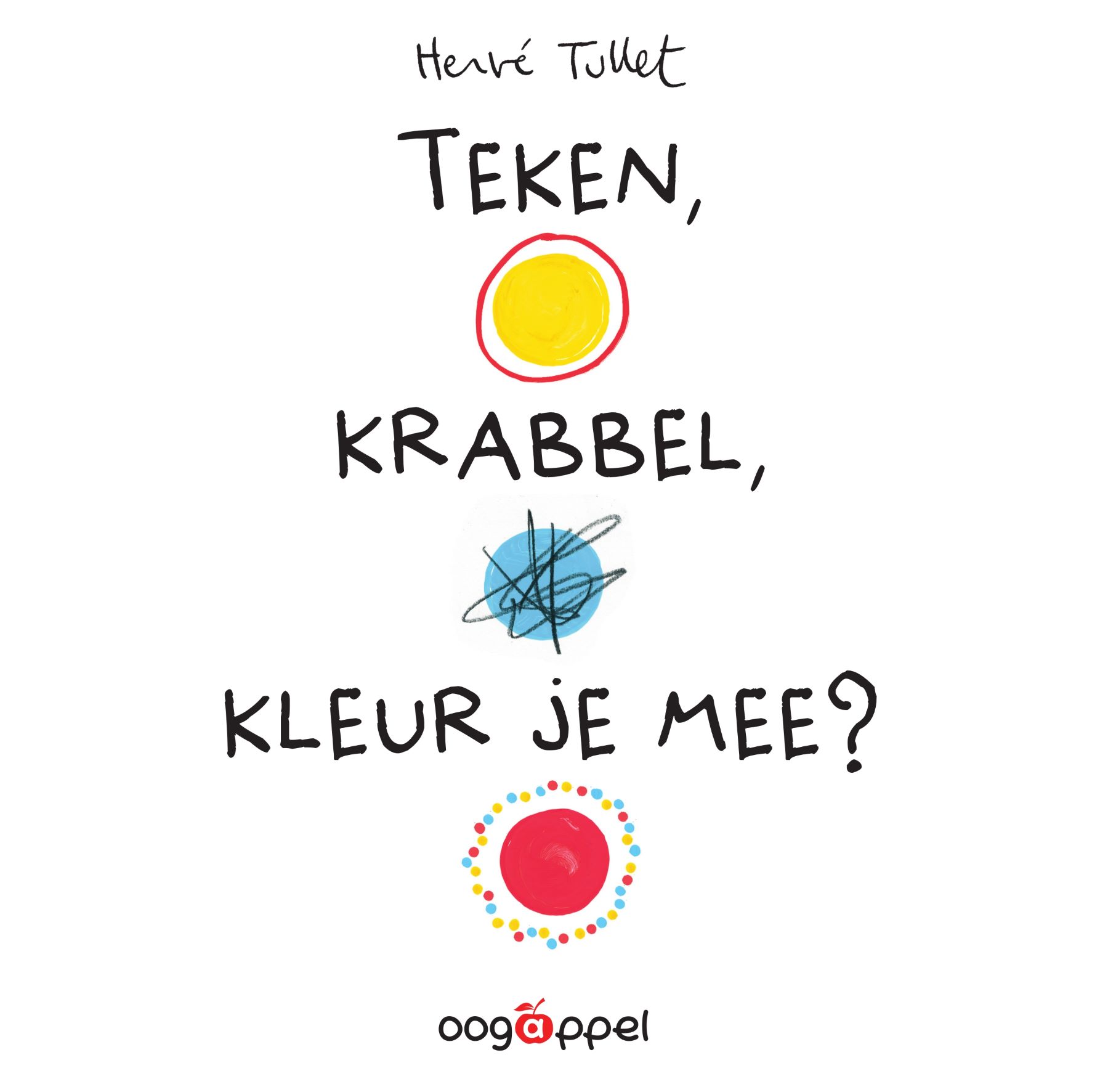 TEKEN, KRABBEL, KLEUR JE MEE?