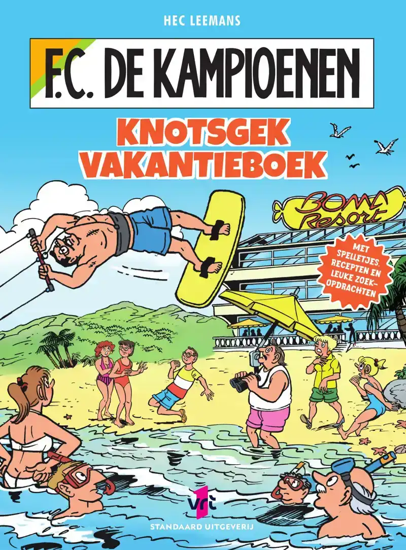 F.C. DE KAMPIOENEN KNOTSGEK VAKANTIEBOEK