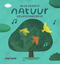 MIJN EERSTE NATUURGELUIDENBOEKJE