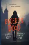 GEHEIMEN VAN EEN DIEF: BROERTJE DOOD