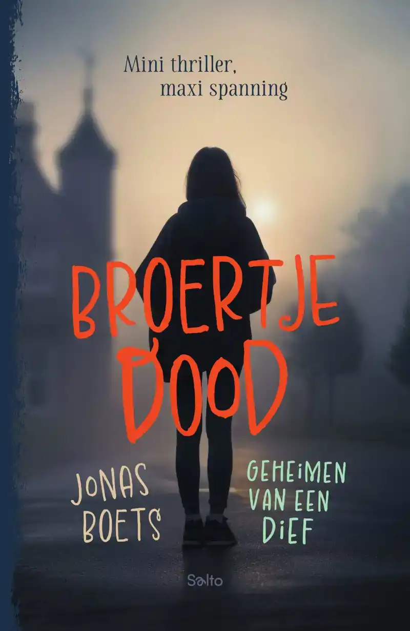 GEHEIMEN VAN EEN DIEF: BROERTJE DOOD