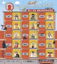 WIE HEEFT HET GEDAAN? BIJ DE BRANDWEER