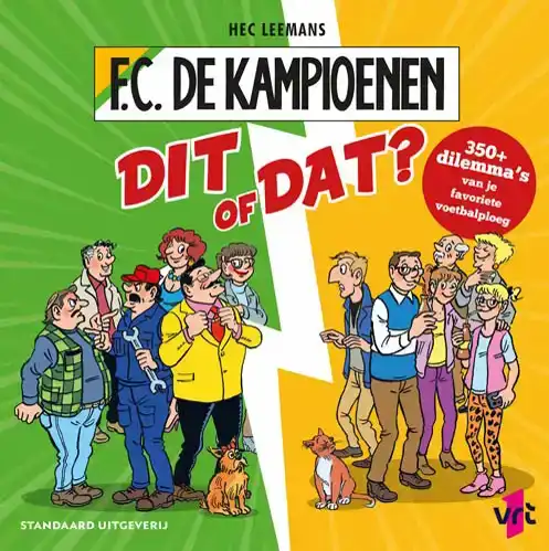 DIT OF DAT? MEER DAN 350 DILEMMA'S VAN JE FAVORIETE VOETBALP