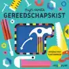 MIJN EERSTE GEREEDSCHAPSKIST