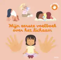 MIJN EERSTE VOELBOEK OVER HET LICHAAM