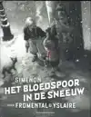 HET BLOEDSPOOR IN DE SNEEUW