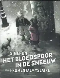 HET BLOEDSPOOR IN DE SNEEUW