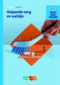 DIENSTVERLENING HELPENDE ZORG EN WELZIJN