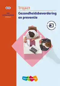 TRAJECT ZORG GEZONDHEIDSBEVORDERING EN PREVENTIE NIVEAU 4 BO