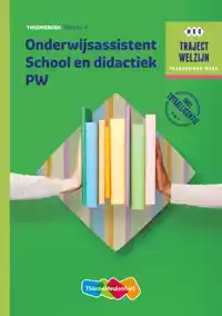 TRAJECT COMBIPAKKET ONDERWIJSASSISTENT SCHOOL EN DIDACTIEK P