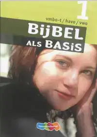 BIJBEL ALS BASIS