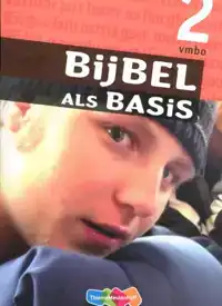 BIJBEL ALS BASIS