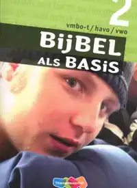 BIJBEL ALS BASIS