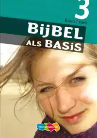 BIJBEL ALS BASIS