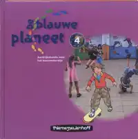 DE BLAUWE PLANEET LEERLINGENBOEK 4