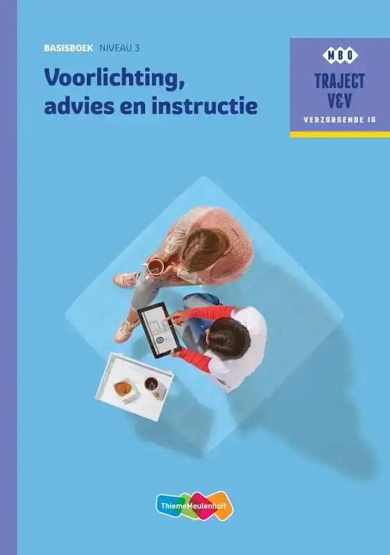 VOORLICHTING, ADVIES EN INSTRUCTIE