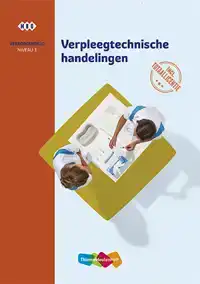 VERPLEEGTECHNISCHE HANDELINGEN