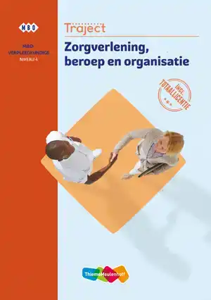 TRAJECT COMBIPAKKET ZORGVERLENING, BEROEP EN ORGANISATIE NIV