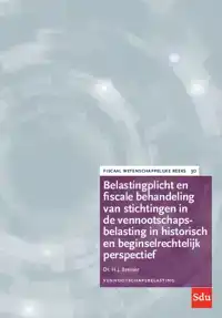 BELASTINGPLICHT EN FISCALE BEHANDELING VAN STICHTINGEN IN DE