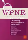 DE STICHTING, EEN ONBEGRENSDE RECHTSVORM?