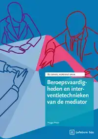 BEROEPSVAARDIGHEDEN EN INTERVENTIETECHNIEKEN VAN DE MEDIATOR