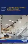 LICHT: ONTWERP, TECHNIEK EN ARCHITECTUUR
