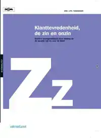 KLANTTEVREDENHEID, DE ZIN EN ONZIN