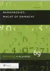 BANKKREDIET, MACHT EN ONMACHT