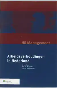 ARBEIDSVERHOUDINGEN IN NEDERLAND