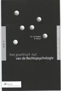 HET PRAKTISCH NUT VAN DE RECHTSPSYCHOLOGIE